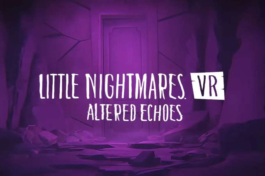 万代南梦宫将推出《小小梦魇》VR版本《Little Nightmares VR: Altered Echoes》